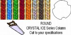 Round Crystal Ice Column - Cut to Length