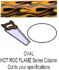 Oval Hot Rod Flame Column - Cut to Length