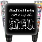 Definitely not a cup of S.T.F.U. Engraved Tumbler