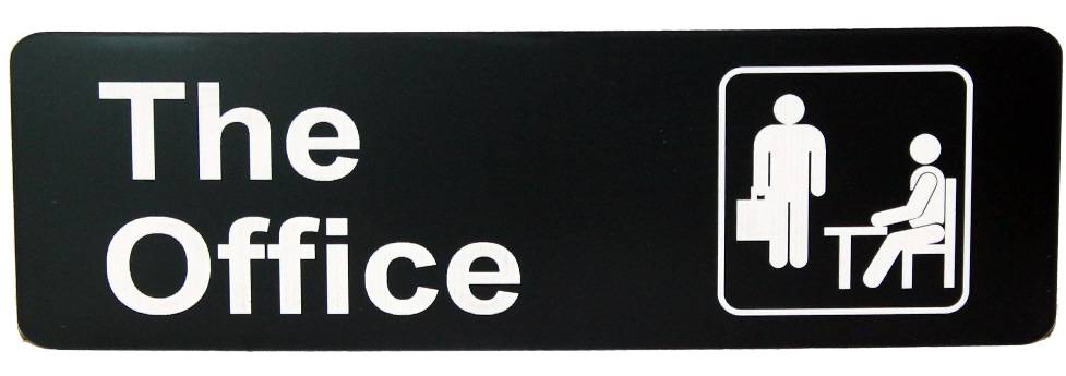 The Office Sign Black Indoor Outdoor 2 3/4