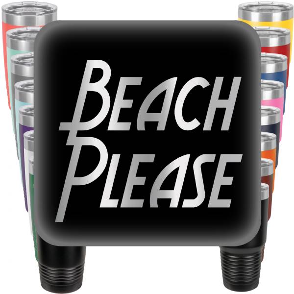 Beach Please Engraved Tumbler