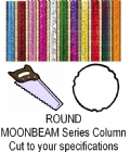 Round Moonbeam Trophy Column - Cut to Length