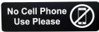 No Cell Phone Use Sign Black 2 3/4" x 8 11/16"