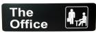 The Office Sign Black Indoor Outdoor 2 3/4" x 8 11/16"