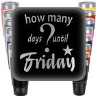 How Many Days until Friday? Engraved Tumbler